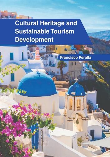 Cultural Heritage and Sustainable Tourism Development