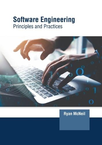 Software Engineering: Principles and Practices