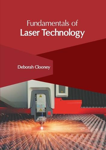 Fundamentals of Laser Technology