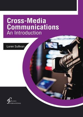 Cross-Media Communications: An Introduction