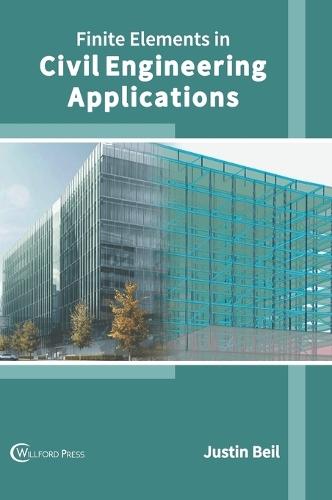 Finite Elements in Civil Engineering Applications
