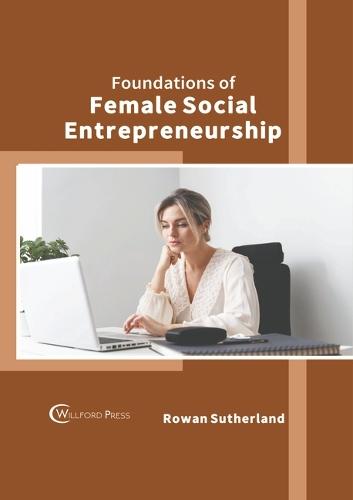 Foundations of Female Social Entrepreneurship