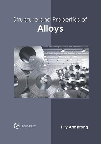 Structure and Properties of Alloys