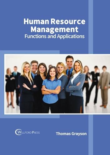 Human Resource Management: Functions and Applications