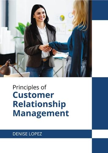 Principles of Customer Relationship Management