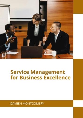 Service Management for Business Excellence