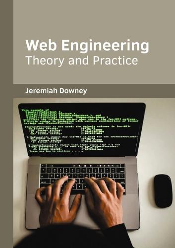 Web Engineering: Theory and Practice