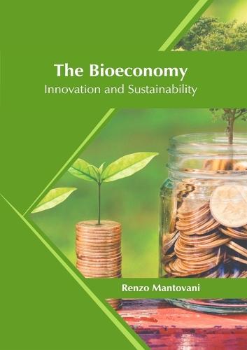 The Bioeconomy: Innovation and Sustainability