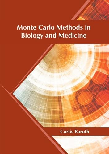Monte Carlo Methods in Biology and Medicine