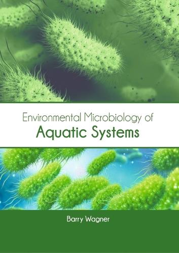Environmental Microbiology of Aquatic Systems