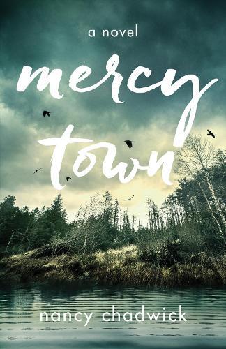 Mercy Town: A Novel