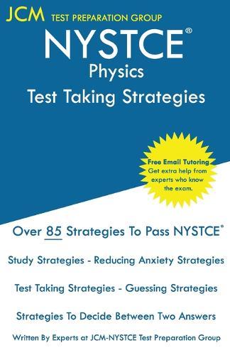 NYSTCE Physics - Test Taking Strategies