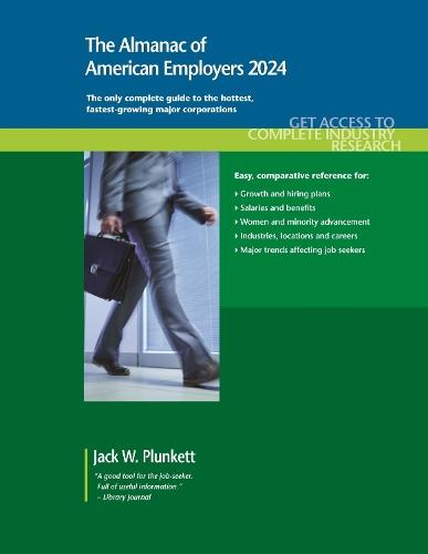 The Almanac of American Employers 2024: Market Research, Statistics and Trends Pertaining to the Leading Corporate Employers in America