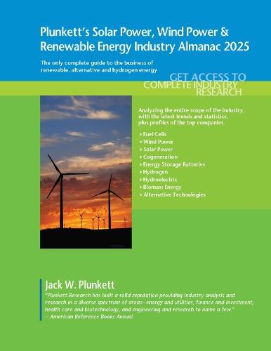 Plunkett's Solar Power, Wind Power & Renewable Energy Industry Almanac 2025