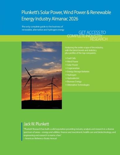 Plunkett's Solar Power, Wind Power & Renewable Energy Industry Almanac 2026: Solar Power, Wind Power & Renewable Energy Industry Market Research, Statistics, Trends and Leading Companies