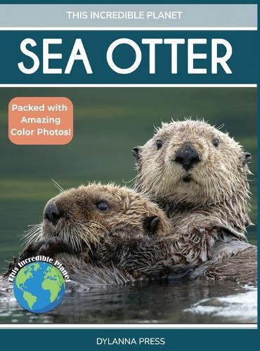 Sea Otter: Amazing Facts About Ocean's Cleverest Mammals for Kids
