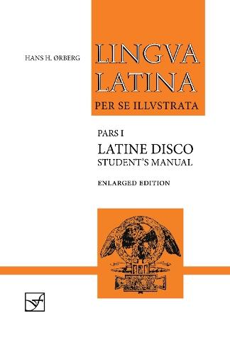 Latine Disco, Student's Manual: Enlarged Edition