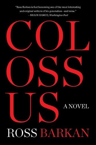 Colossus: A Novel