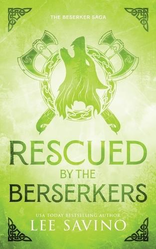 Rescued by the Berserker Discreet Edition