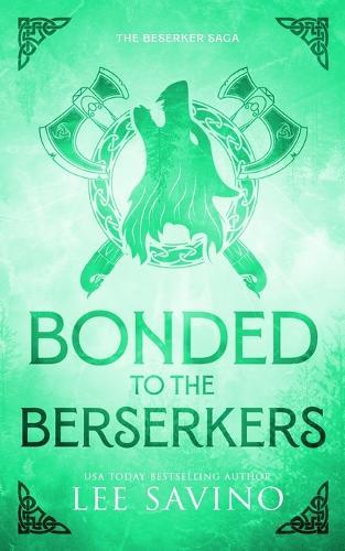 Bonded to the Berserkers Discreet Edition