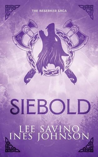 Siebold Discreet Edition: A Berserker Warrior Romance