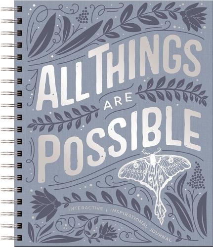 All Things Are Possible: Interactive Inspirational Journal
