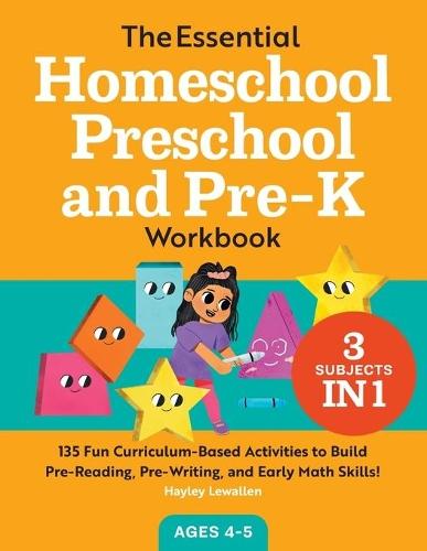 The Essential Homeschool Preschool and Pre-K Workbook
