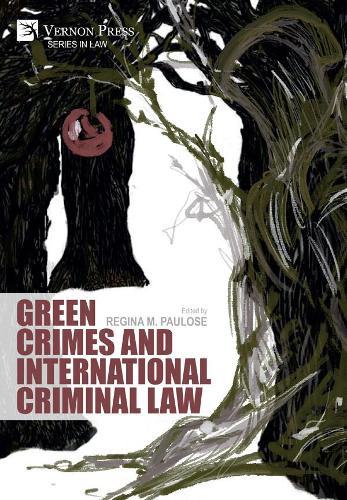 Green Crimes and International Criminal Law