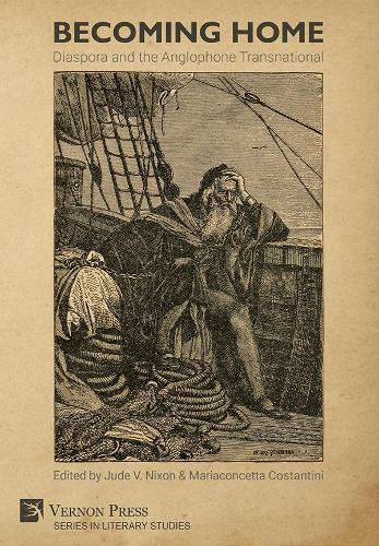 Becoming Home: Diaspora and the Anglophone Transnational