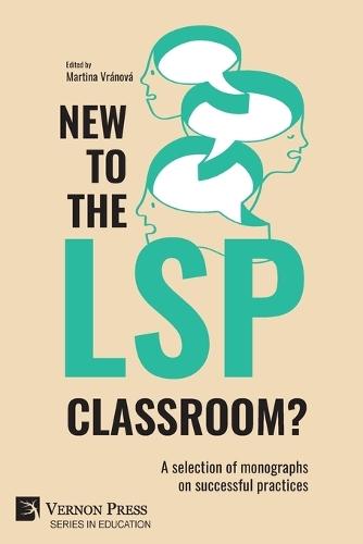 New to the LSP classroom? A selection of monographs on successful practices