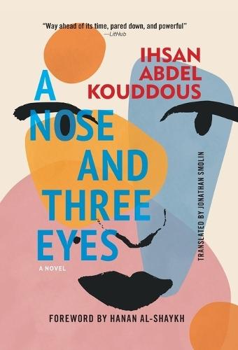 A Nose and Three Eyes: A Novel