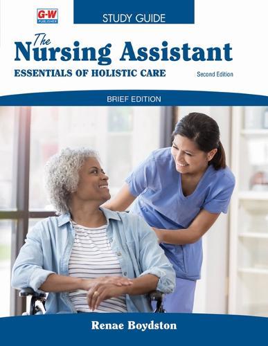 The Nursing Assistant, Brief Edition: Essentials of Holistic Care (Study Guide)