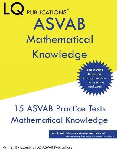 ASVAB Mathematical Knowledge: 225 ASVAB Mathematical Knowledge Questions - Free Online ASVAB Help