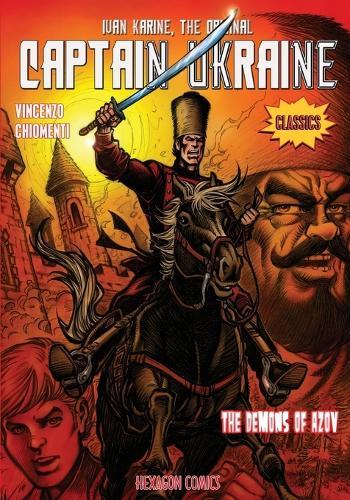 Ivan Karine, The Original Captain Ukraine