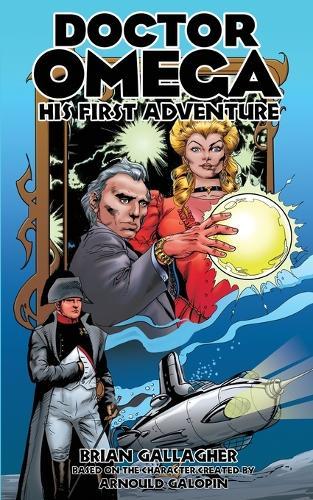 Doctor Omega: His First Adventure