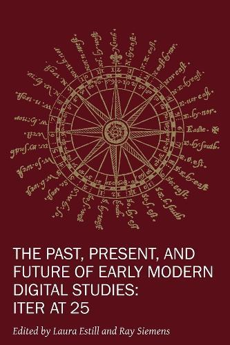 The Past, Present, and Future of Early Modern Di – Iter at 25