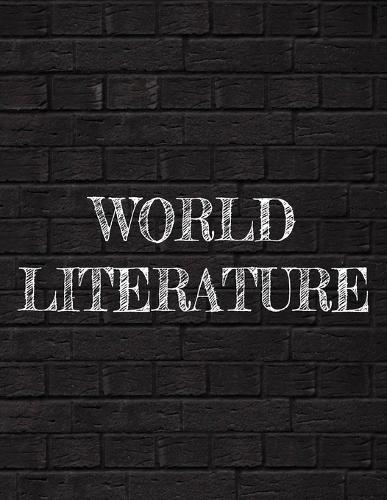 1 Subject Notebook - World Literature: Innovative Composition Notebook For Easy Organization And Note Taking - 120 College Ruled Pages With Numbers And Table Of Contents - 8.5 x 11 - 6th 7th 8th - 12th Grade World Literature Textbook Supplement