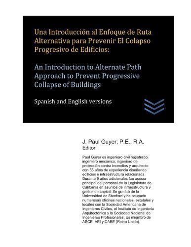 Una Introducción al Enfoque de Ruta Alternativa para Prevenir El Colapso Progresivo de Edificios: An Introduction to Alternate Path Approach to Prevent Progressive Collapse of Buildings