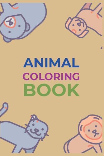 Animal Coloring book: 99 Animals. Easy Animal coloring book For 3-5 years old kids