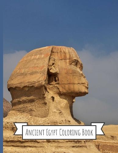 Ancient Egypt Coloring Book: Gifts for Kids 4-8, Girls or Adult Relaxation Stress Relief Police Officer lover Birthday Coloring Book Made in USA
