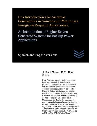 Una Introducción a los Sistemas Generadores Accionados por Motor para Energía de Respaldo Aplicaciones: An Introduction to Engine-Driven Generator Systems for Backup Power Applications