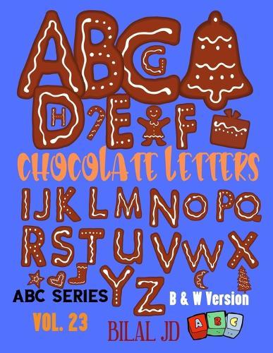 Chocolate Letters: Alphabet Book For 3 Years Old: Alphabet Books: Activity Book