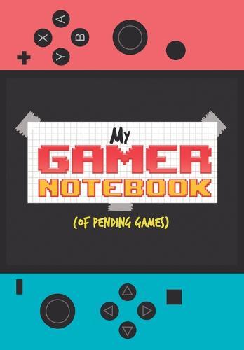 MY GAMER NOTEBOOK (of pending games): NintenFans Edition