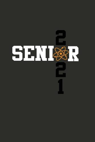 Senior 2021 Physics: Senior 12th Grade Graduation Notebook