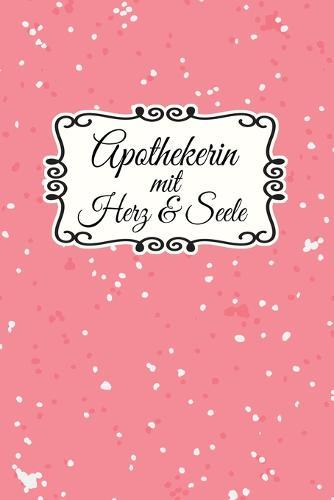 Apothekerin Terminplaner 2020: Geschenk Wochenplaner, Terminkalender 2020 fur Ausbildung, Beruf, Kita, Kindergarten, Kindergartnerin. Geschenkidee zu Weihnachten unter 10 Euro als Planer Organizer, Timer, Jahresplaner, Taschenkalender und Planer