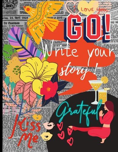 Go ! Write your story.: Memory book