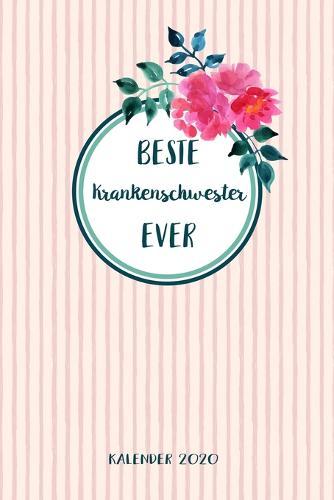 Krankenschwester Kalender 2020: Geschenk Wochenplaner, Terminkalender 2020 fur Ausbildung, Beruf, Praxis, Krankenhaus, Klinik, Zubehoer. Geschenkidee zu Weihnachten unter 10 Euro als Planer Organizer, Timer, Jahresplaner, Taschenkalender und Planer