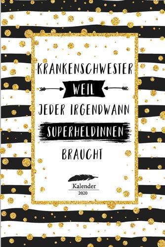 Krankenschwester Kalender 2020: Geschenk Wochenplaner, Terminkalender 2020 fur Ausbildung, Beruf, Praxis, Krankenhaus, Klinik, Zubehoer. Geschenkidee zu Weihnachten unter 10 Euro als Planer Organizer, Timer, Jahresplaner, Taschenkalender und Planer