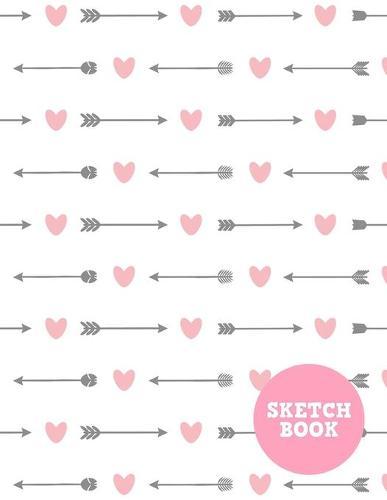 Sketch Book: Pretty Note Pad for Drawing, Writing, Painting, Sketching or Doodling - Art Supplies for Kids, Boys, Girls, Teens Who Wants to Learn How to Draw - Vol. 00219