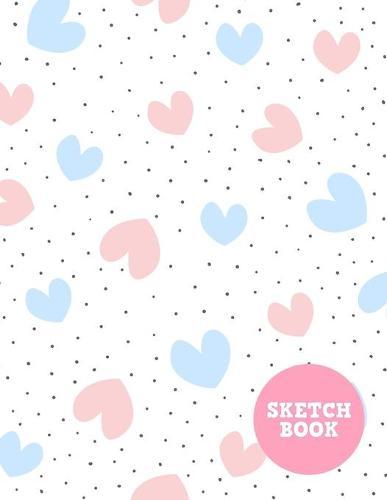 Sketch Book: Pretty Note Pad for Drawing, Writing, Painting, Sketching or Doodling - Art Supplies for Kids, Boys, Girls, Teens Who Wants to Learn How to Draw - Vol. 00240